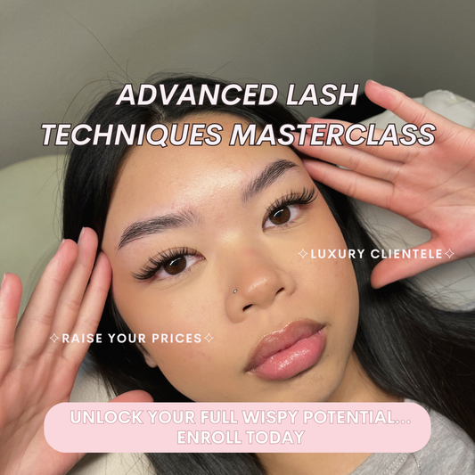 Advanced Lash Techniques Masterclass (2 Days with model)